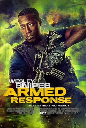 Armed Response (2017) Hindi Dual Audio 720p UnCut BluRay [930MB]