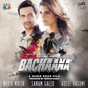 Bachaana (2016) Movie Pakistani WEBHD 720p [800MB] Download