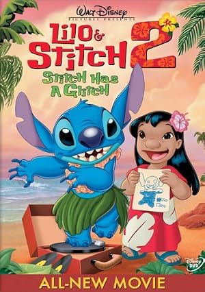 Lilo & Stitch 2: Stitch Has a Glitch (2005) Hindi Dual Audio 720p BluRay [570MB]