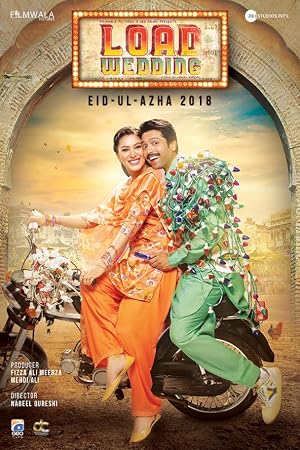 Load Wedding (2018) Pakistani Movie 480p HDRip x264 [380MB]