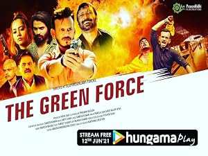 The Green Force 2021 Hindi Movie 480p HDRip – [300MB]