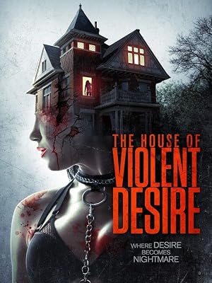 The House of Violent Desire 2018 Hindi Dual Audio 480p WebRip 370MB